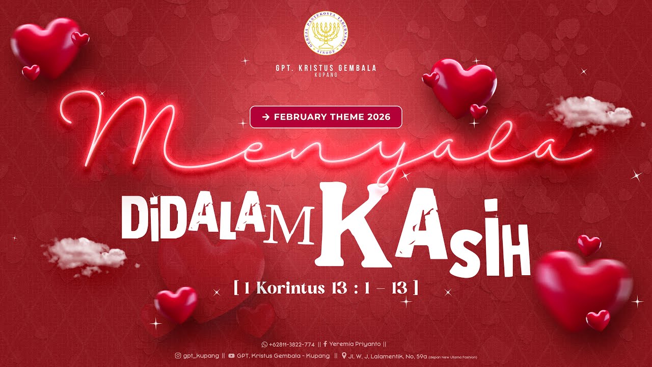 IBADAH RAYA MINGGU 22 FEBRUARI 2026 - GPT Kristus Gembala Kupang