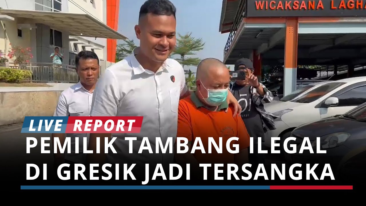 Polres Gresik Tetapkan Pemilik Tambang Ilegal di dekat Bengawan Solo Gresik sebagai tersangka