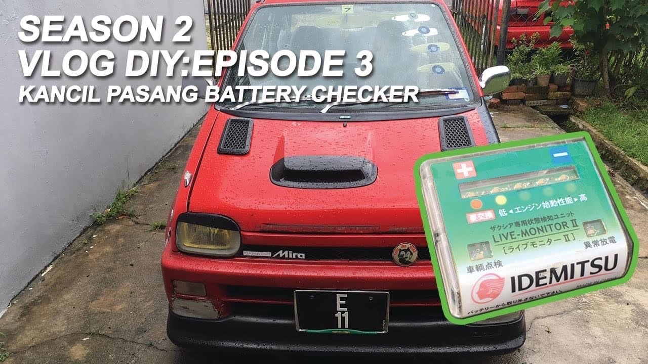 Season 2 | Episode 3: barang wajib acah jdm kancil aman pasang batery checker idemitsu