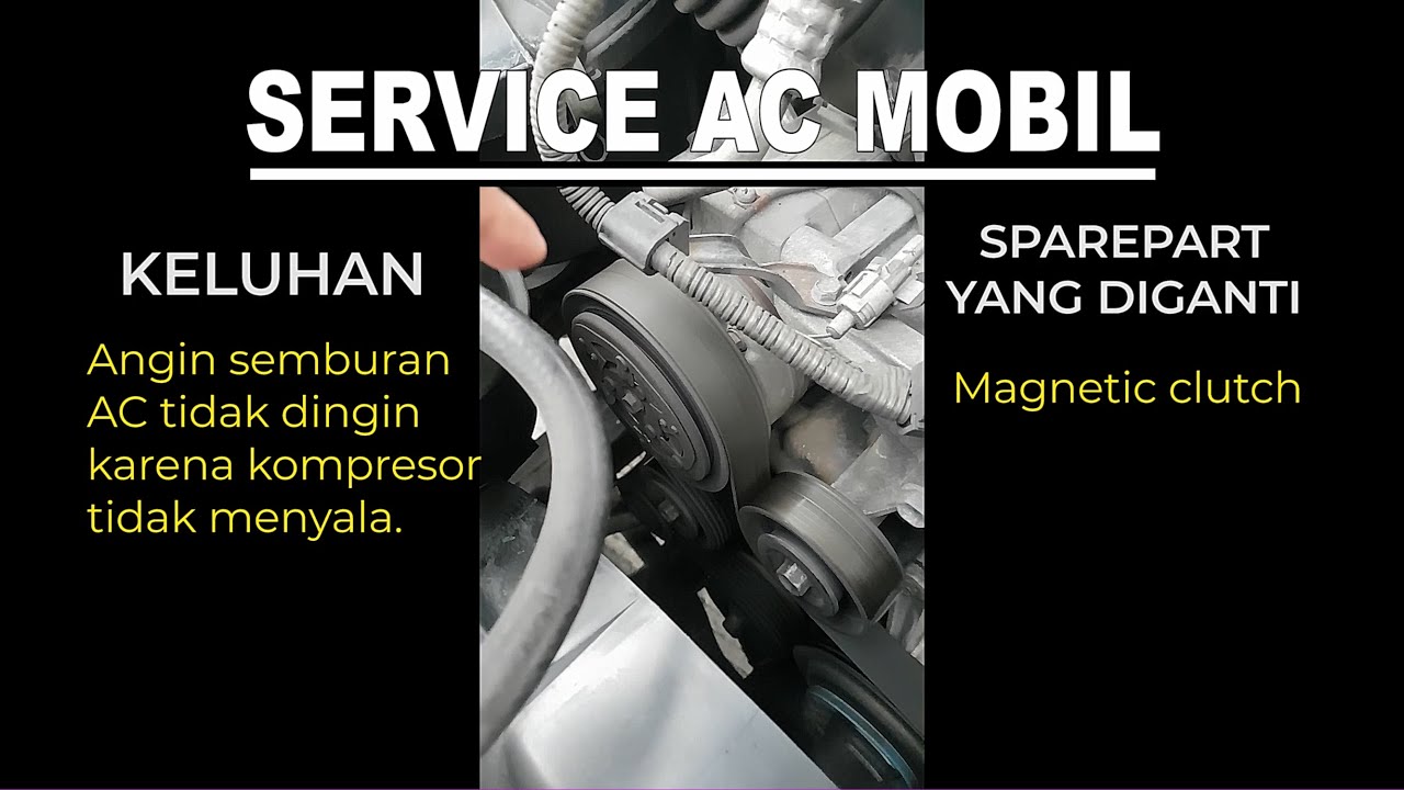 TEMPAT SERVICE AC MOBIL DEKAT PINTU TOL BAROS CIMAHI │GANTI MAGNETIC CLUTCH