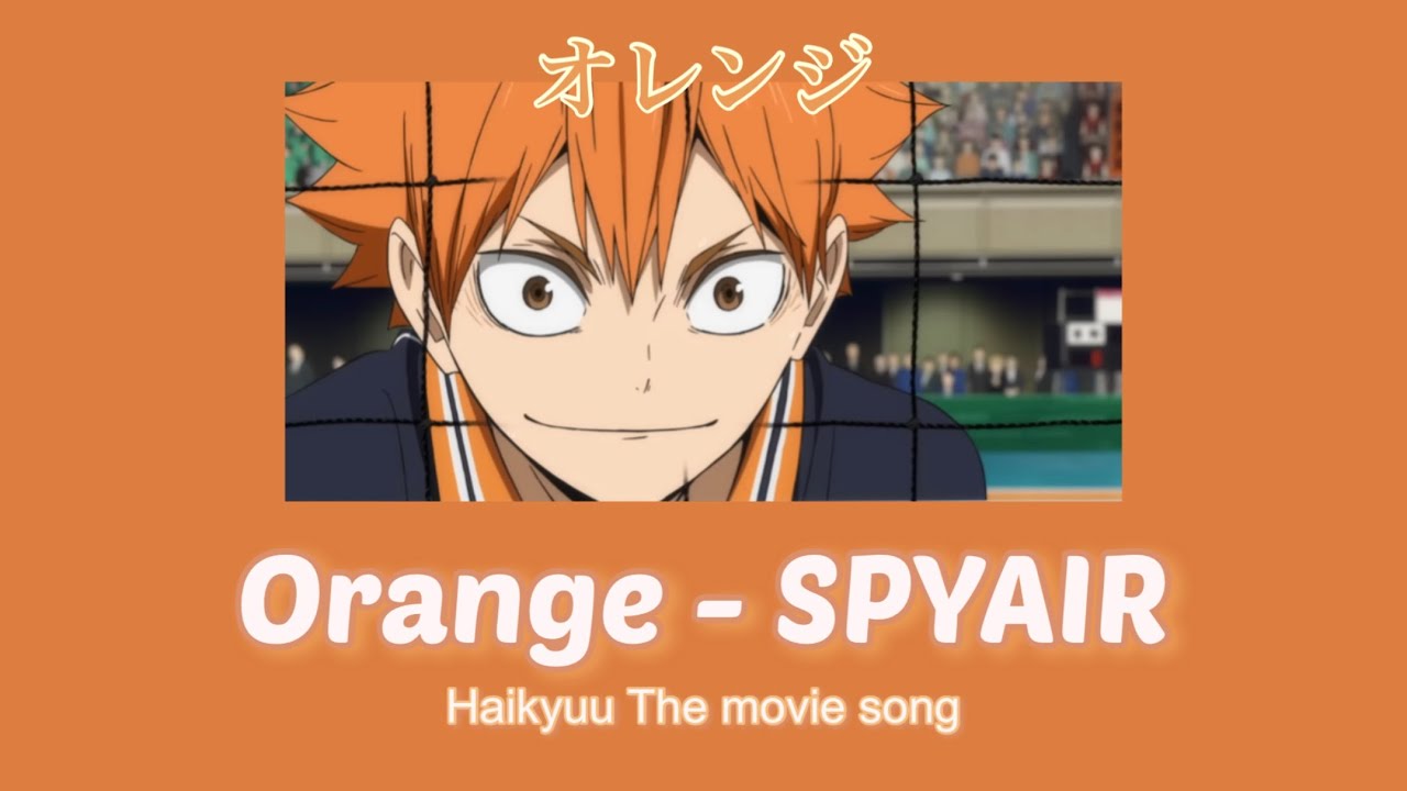 Orange - Spyair (Haikyuu movie) [ThaiSub]