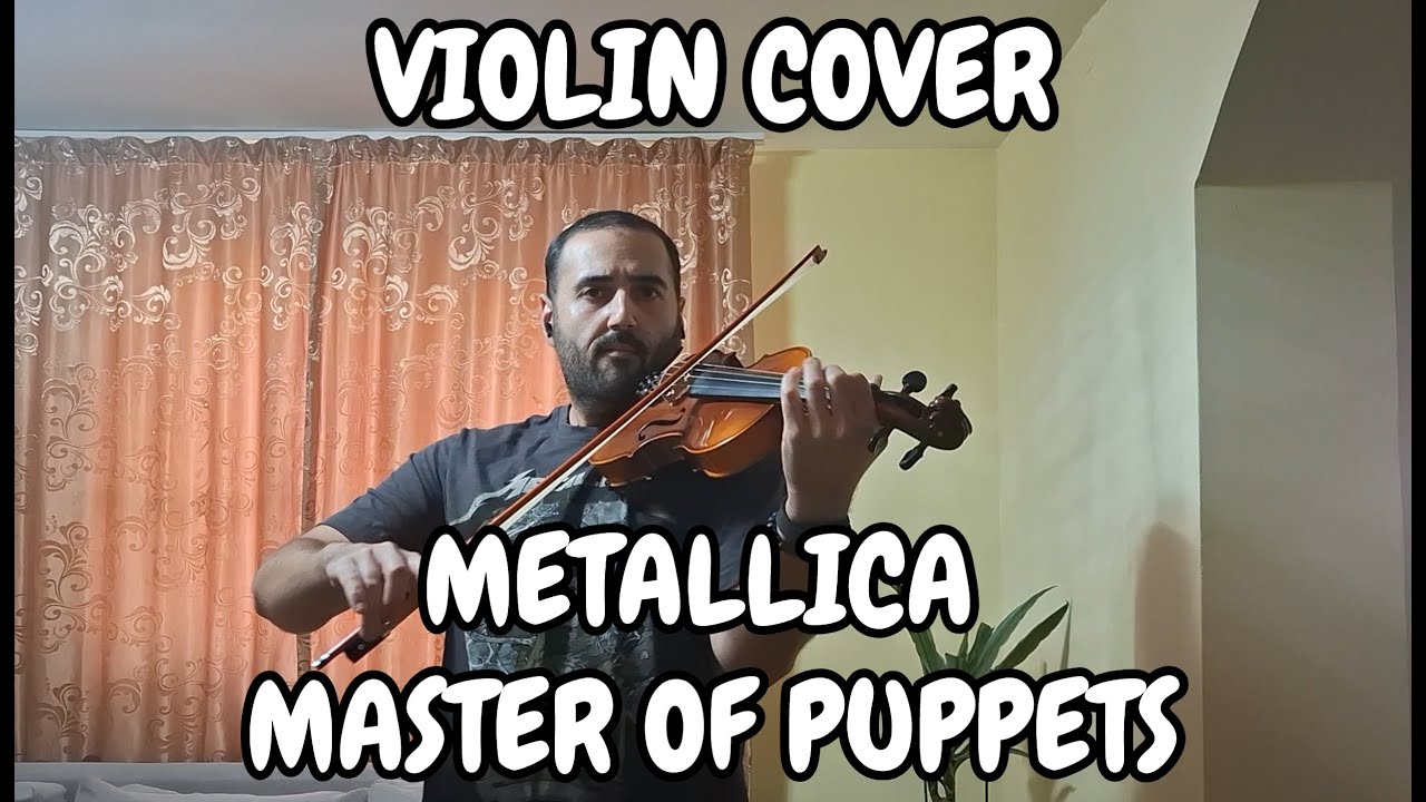 Master of Puppets Violin Version | Metallica Cover by Alex Dumitru