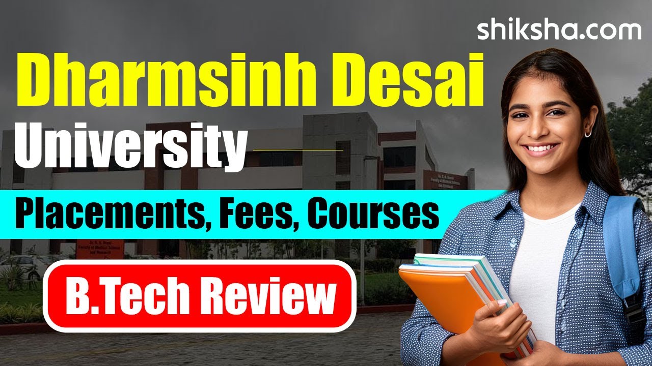 Dharmsinh Desai University (DDU) BTech Review