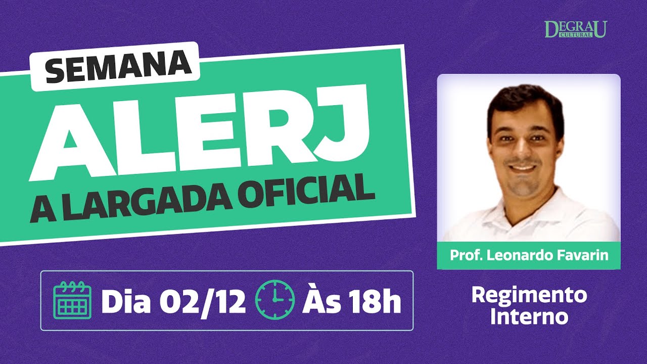 Semana Alerj 2025 &ndash; A Largada Oficial | Regimento Interno - Professor Leonardo Favarin