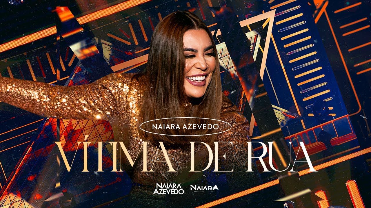Naiara Azevedo - V&iacute;tima de Rua #DVDPlural
