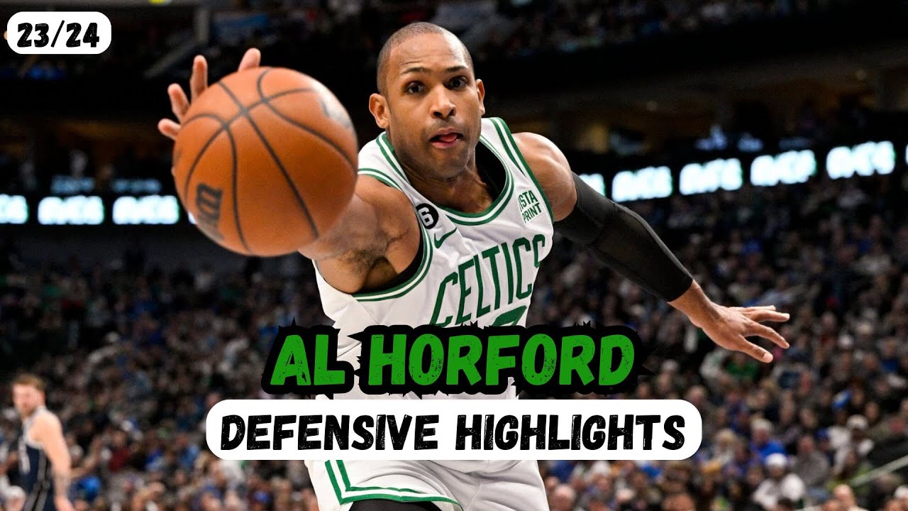Al Horford / Defensive Highlights