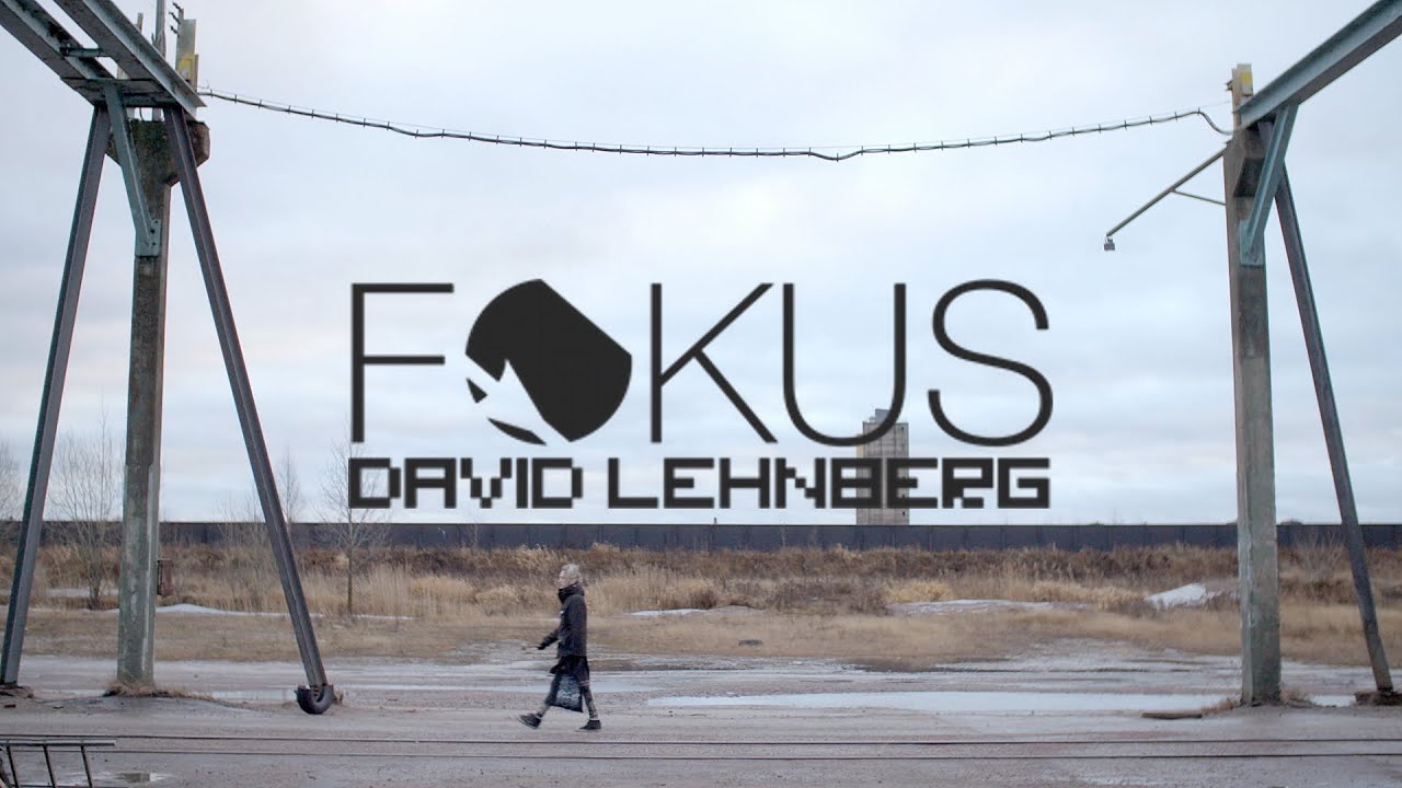 Fokus: David Lehnberg