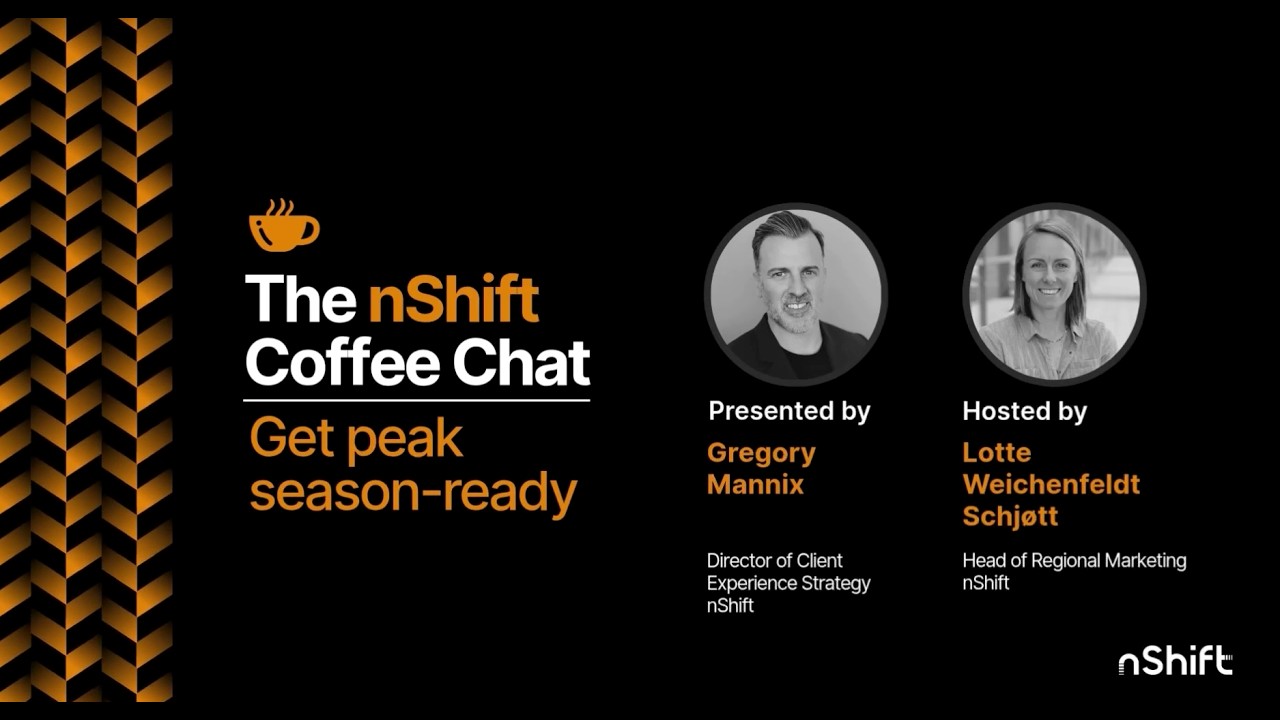 [Webinar] The nShift Coffee Chat - Get peak-season ready