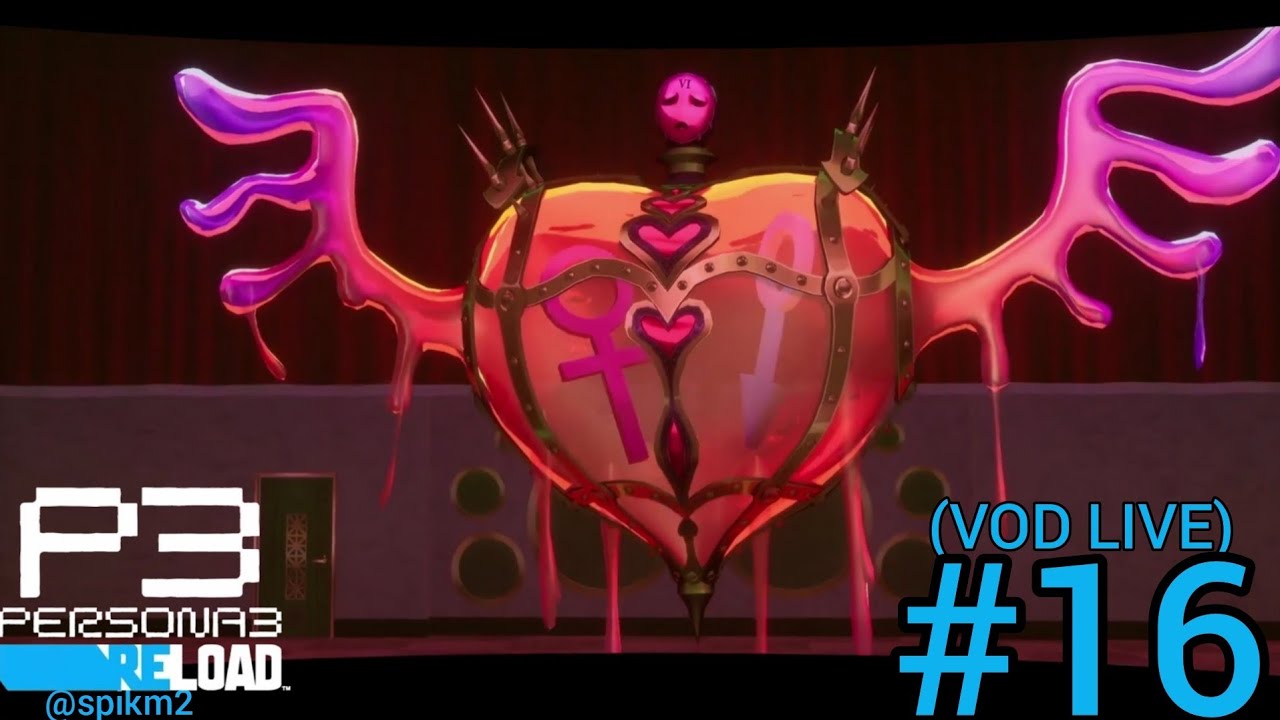 L'ARCANO DEGLI AMANTI E DELLO IEROFANTE | PERSONA 3 RELOAD (VOD LIVE) #16