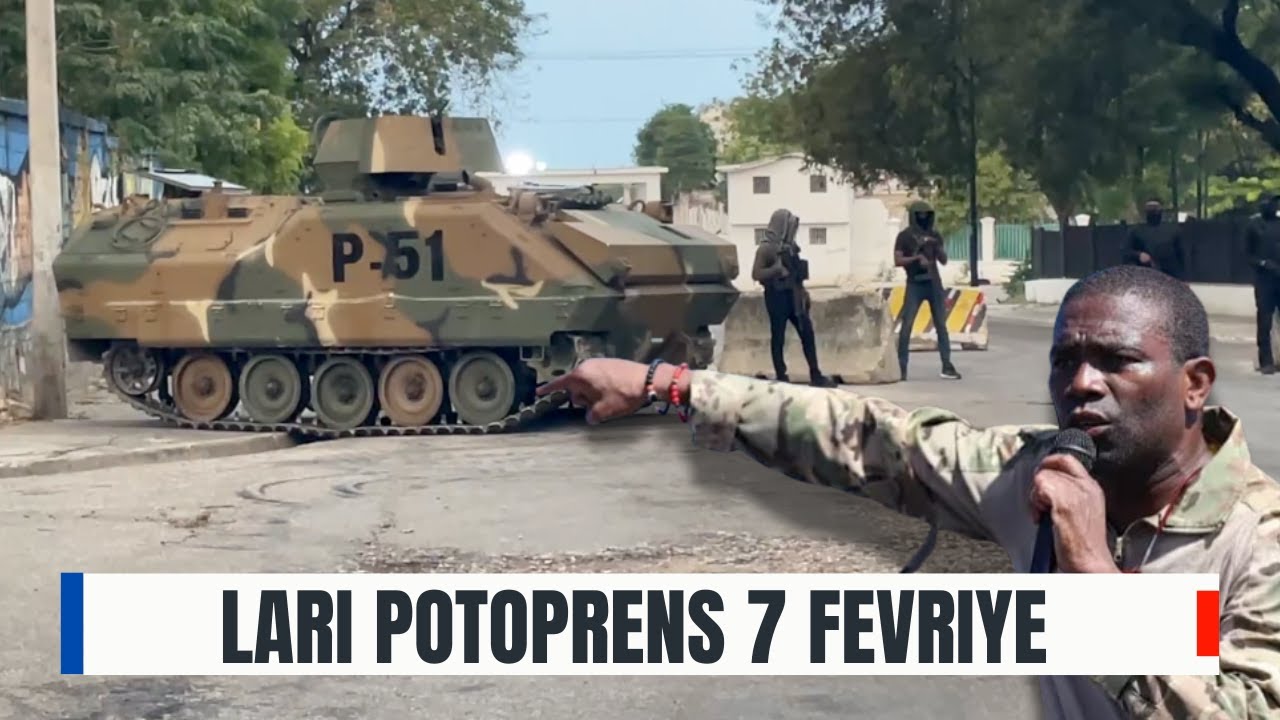 FLASH! Kote GUY PHILIPPE ? - Men kòman Potoprens leve jodi 7 Fev, Lapolis ak FADH bloke devan PALÈ