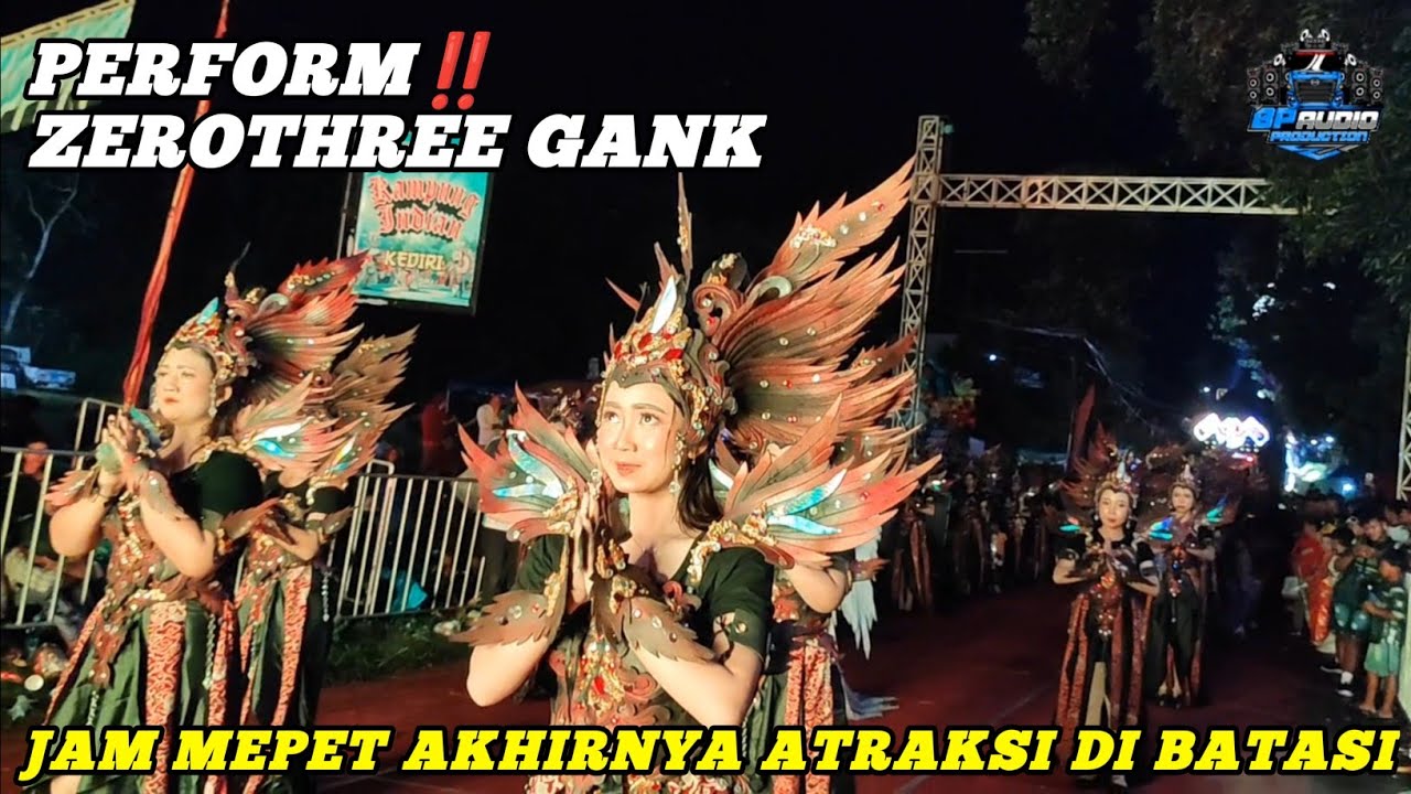 PERFORM ZEROTHREE GANK ft BP DI PANGGUNG PENGHORMATAN KARNAVAL SEMPU KEDIRI.