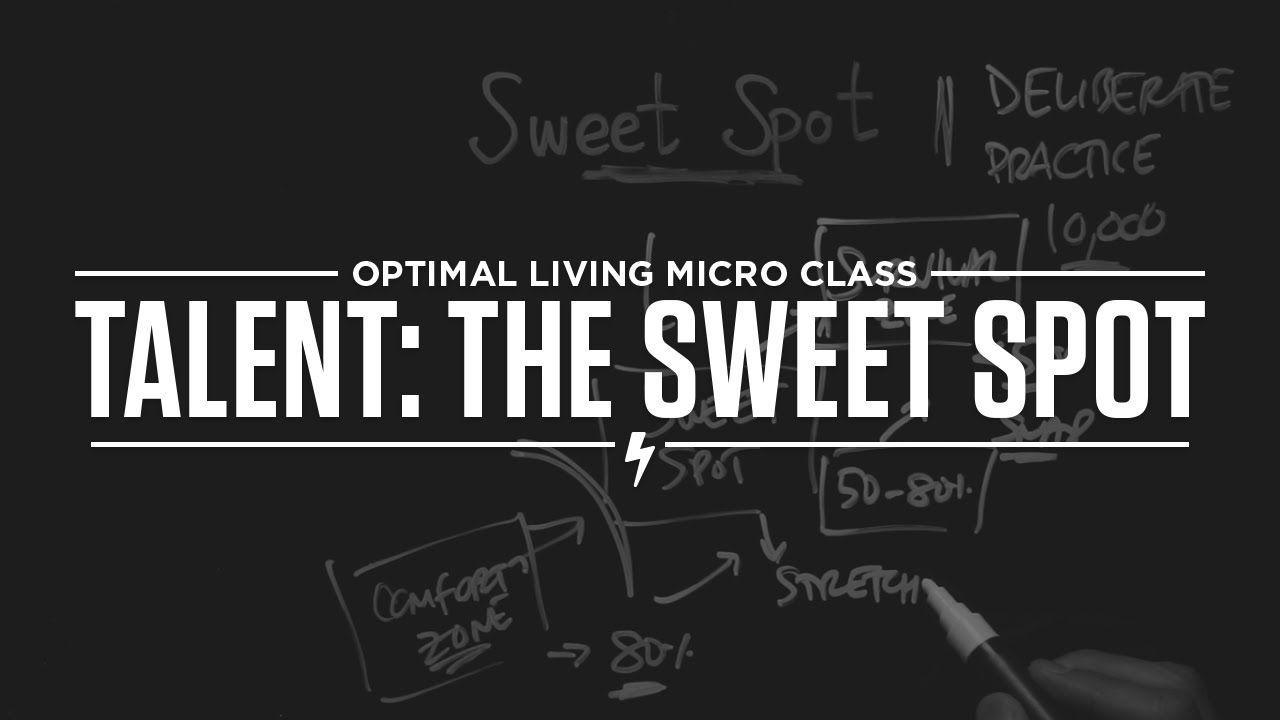 Micro Class: Want to Build Talent? Hit the Sweet Spot
