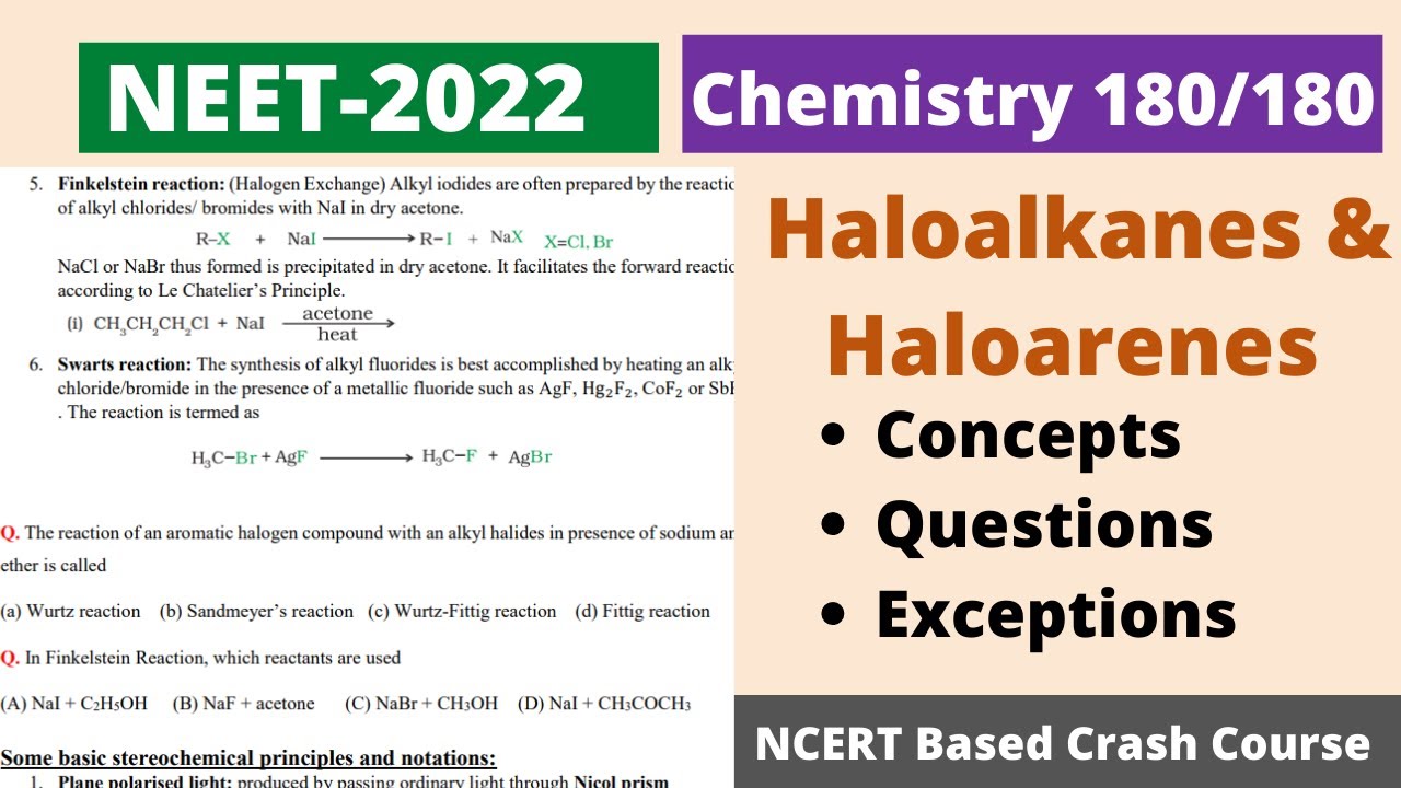 Haloalkanes & Haloarenes | Concepts | Questions | NEET Chemistry 180/180 NCERT Based Crash Course