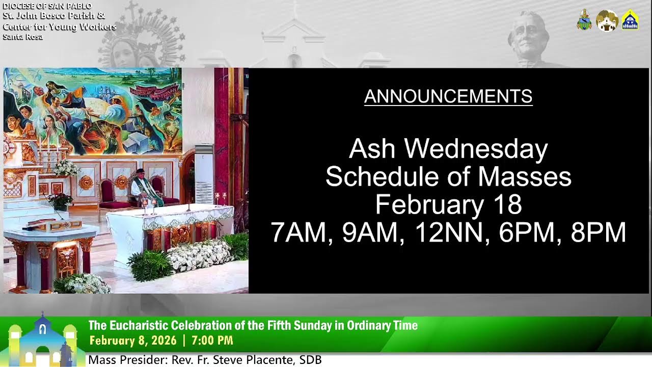 February 8 2026 7:00PM Holy Eucharistic Celebration on the 5th Sunday of Ordinary Time