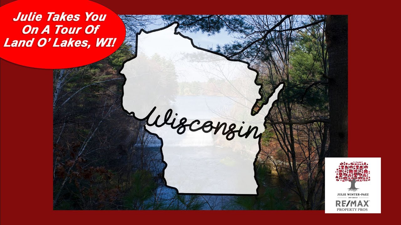 Take A Tour of Land O' Lakes, Wisconsin!