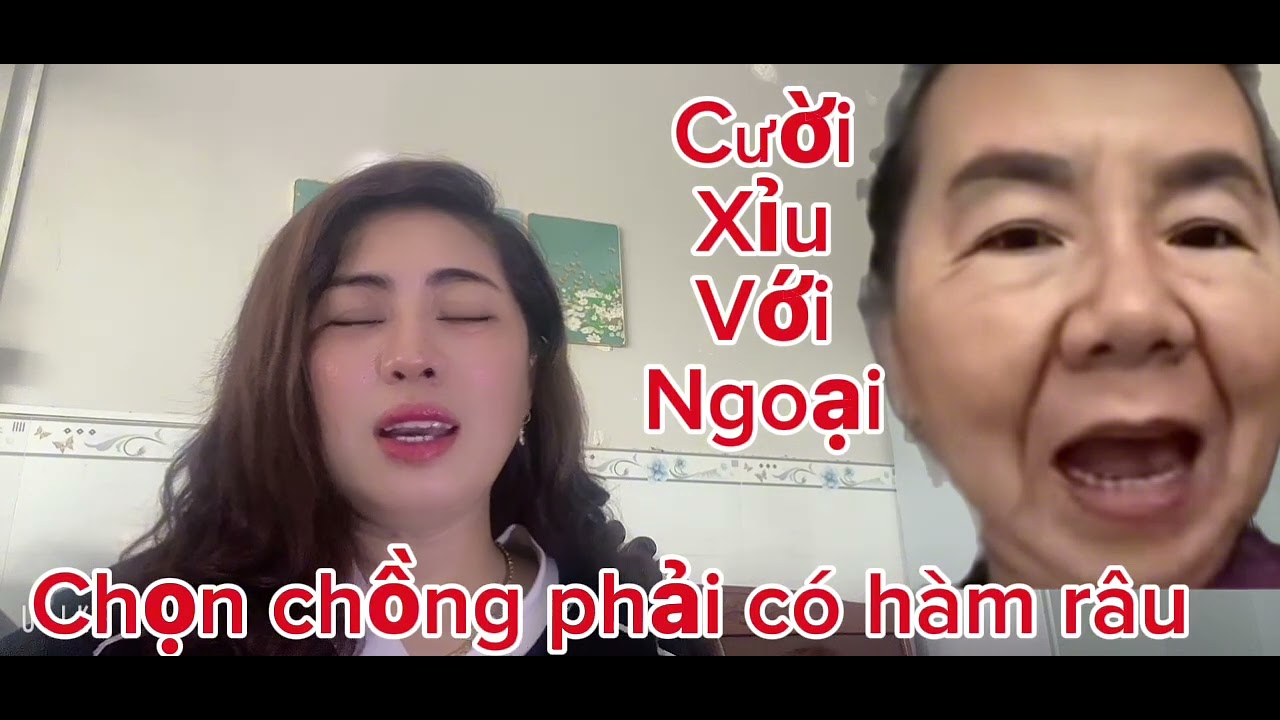 Cười bể bụng với ngoại