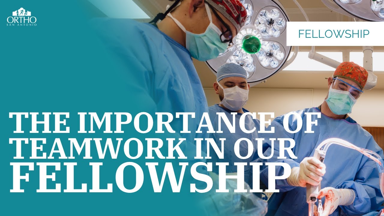 How Our #Fellowship at Ortho San Antonio Teaches Teamwork