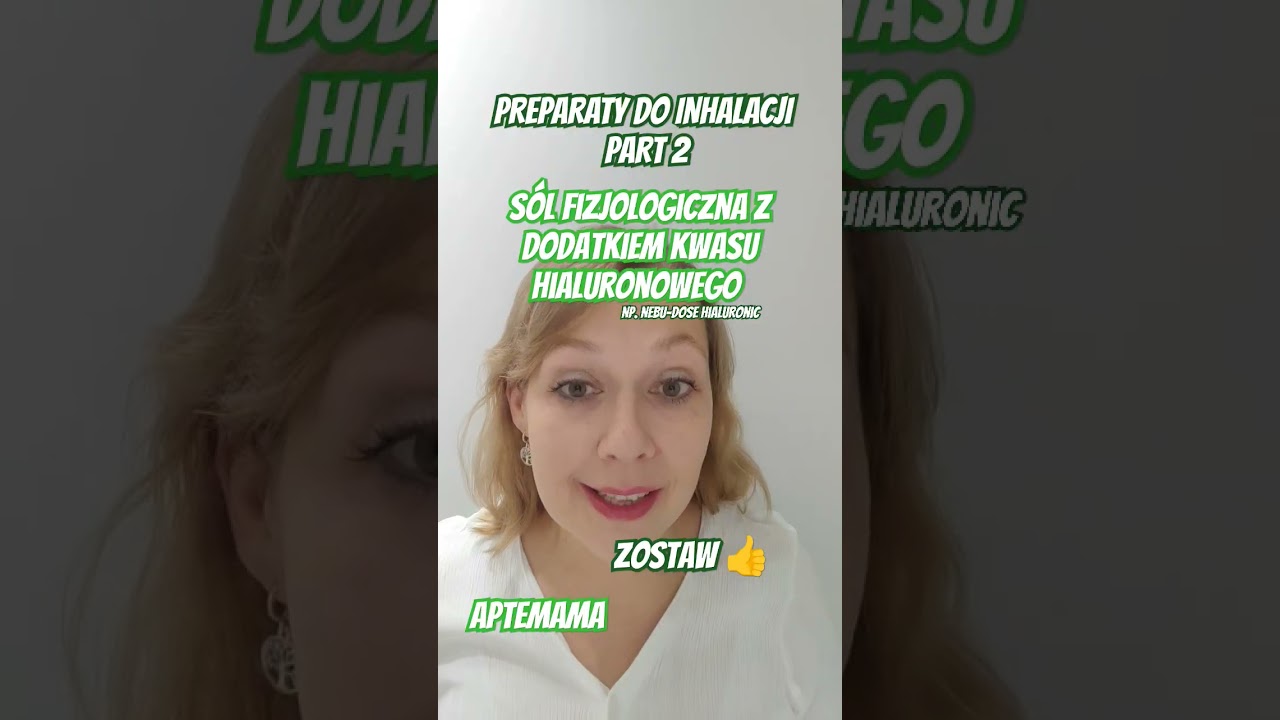 Nebu-dose hialuronic, s&oacute;l z kwasem hialuronowym do inhalacji-kiedy używać?#inhalacje#nebudose