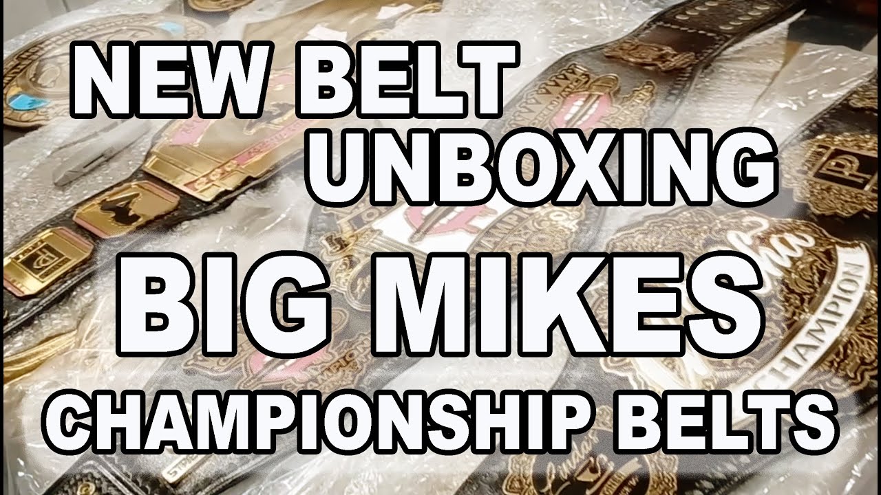 New Belt Unboxing - Big Mikes Championship Belts
