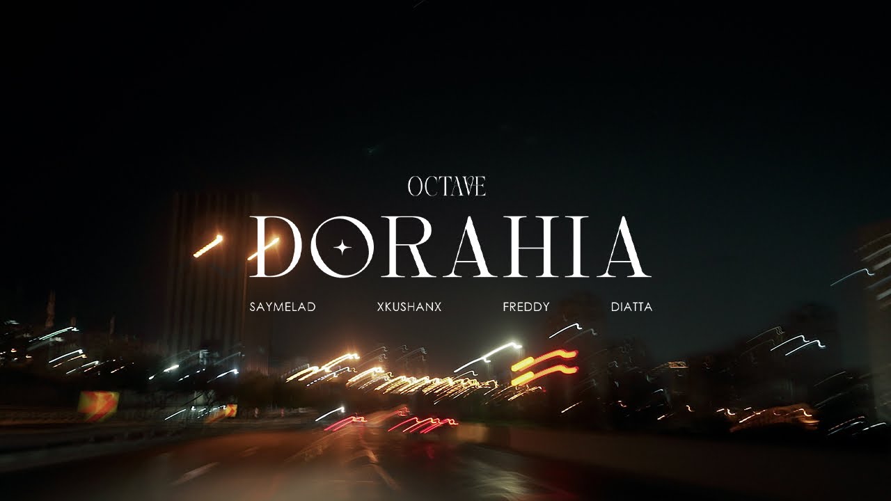 Octave - Dorahia (OFICJALNY WIDEO)