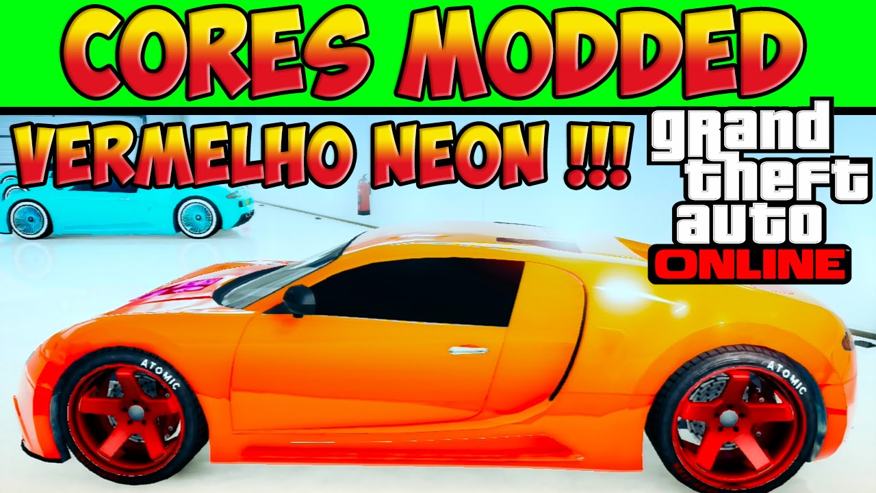 GTA V ONLINE - CORES MODDED #3 - VERMELHO NEON - GTA 5 ONLINE