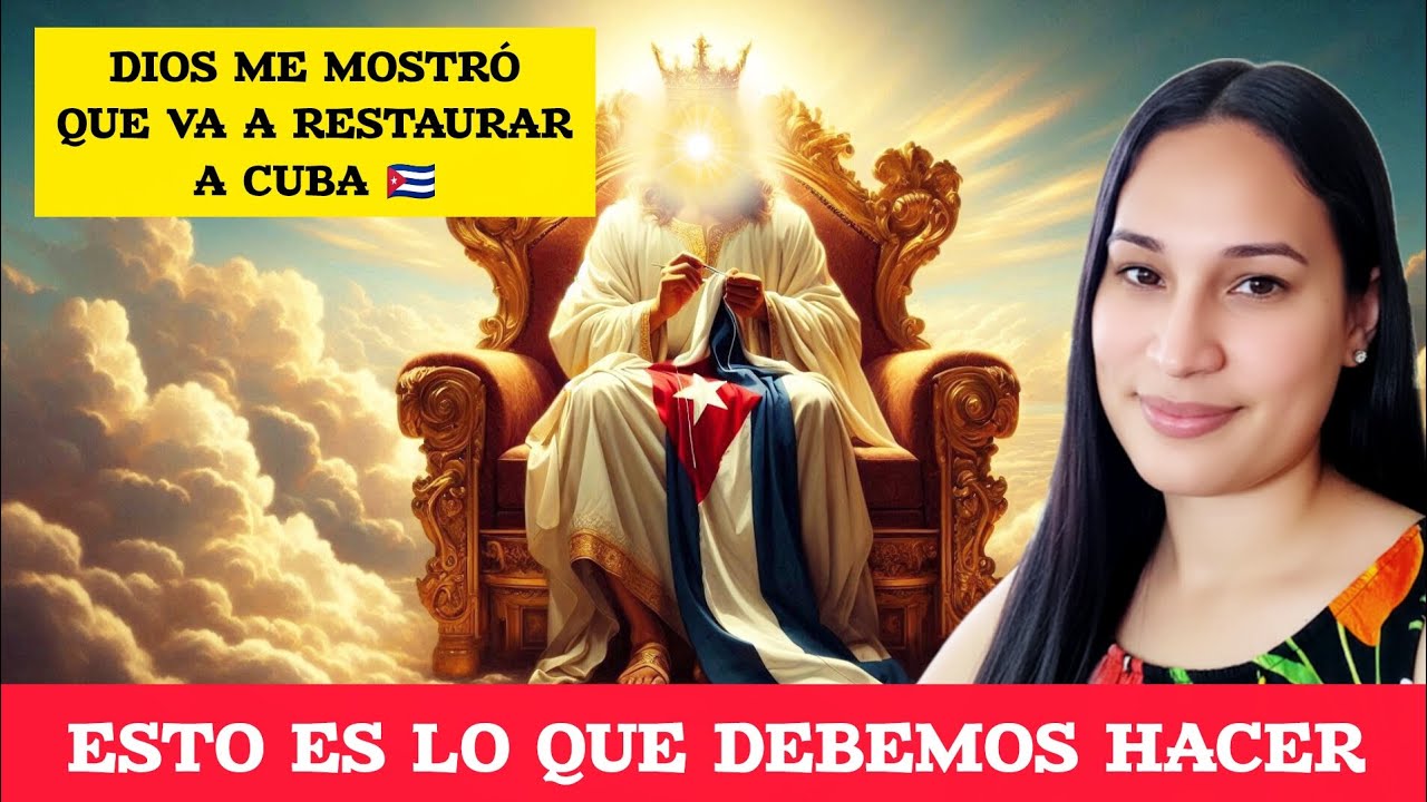 ¡Cuba, Dios te está hablando!
