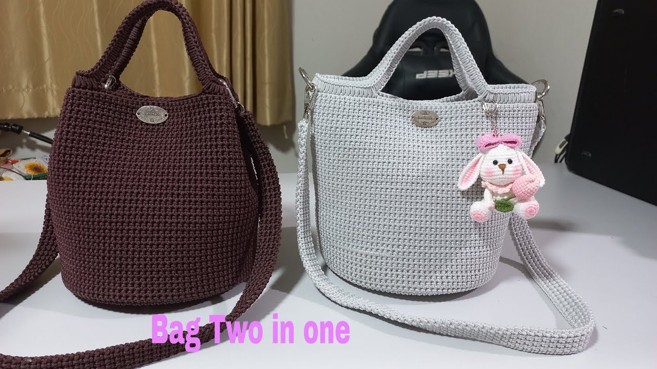 How to Crochet Bag Two in one-วิธีถักกระเป๋าTwo in one