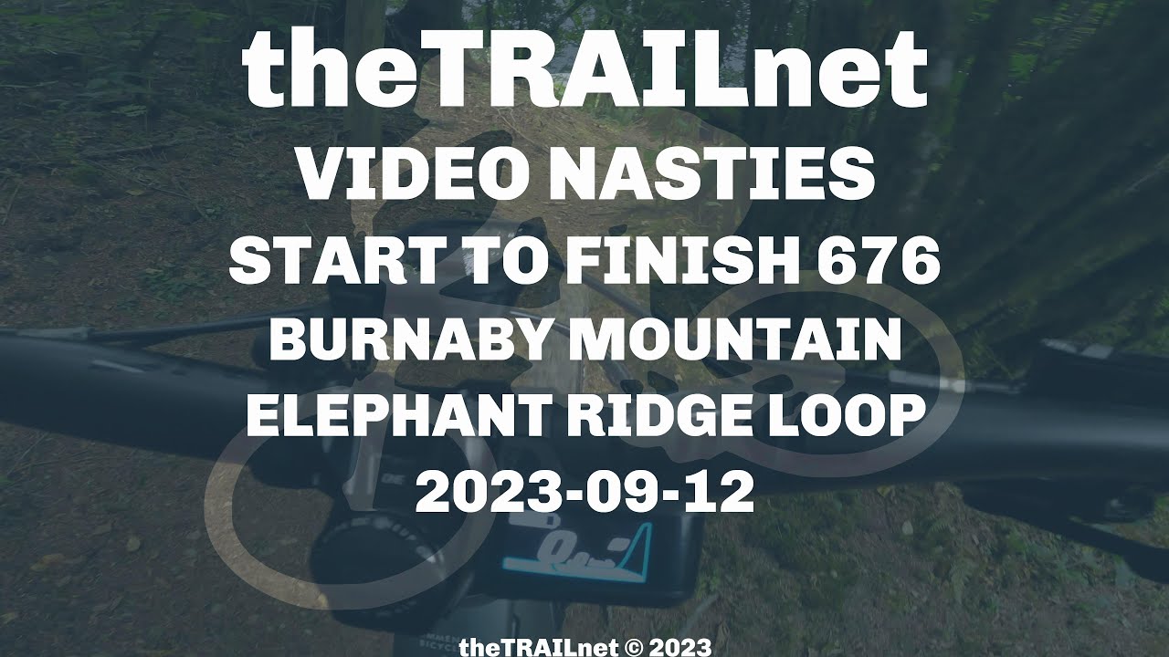 Start To Finish 676 Burnaby Mountain Trail: Elephant Ridge Loop