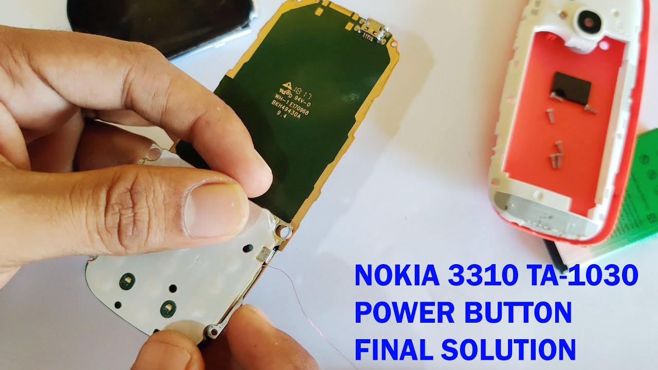 Nokia 3310 TA-1030 Powe Button Way Final Solution