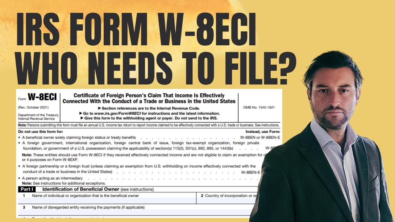 Когда физическому лицу или компании необходима форма IRS W-8ECI?