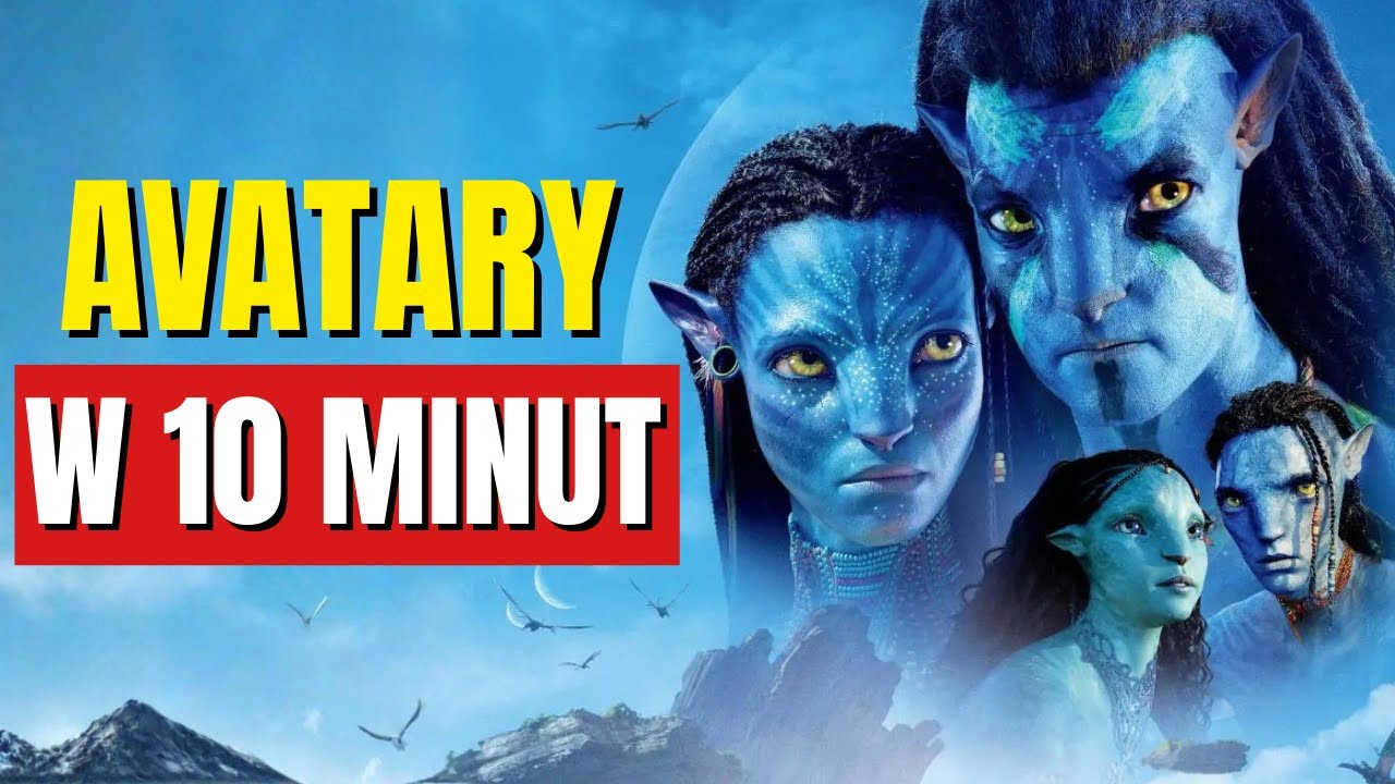 Avatar - cała fabuła przed 3 częścią. Przypomnienie w 10 minut
