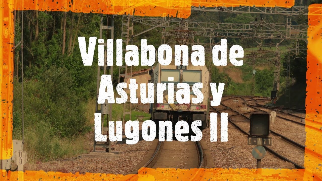 Villabona de Asturias y Lugones II