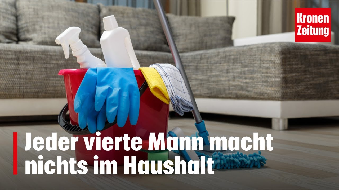 Jeder vierte Mann macht nichts im Haushalt | krone.tv NEWS