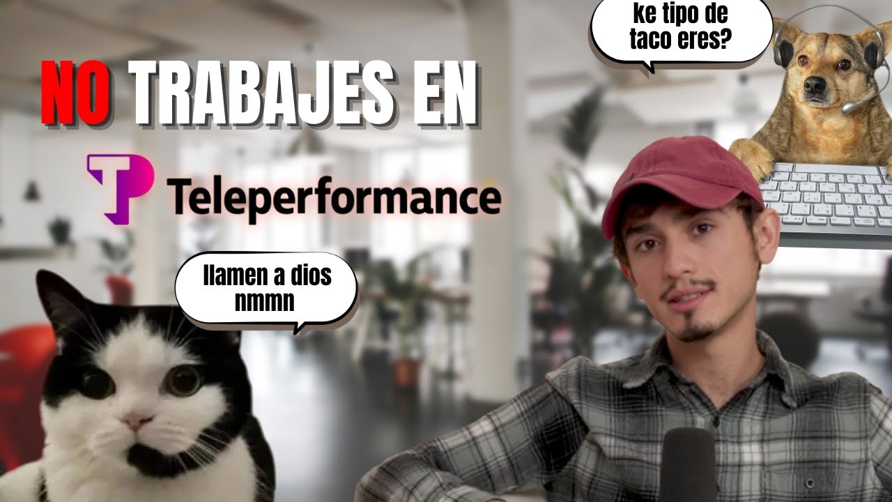 NO TRABAJES EN TELEPERFORMANCE 🙅🏻‍♂️ (storytime)
