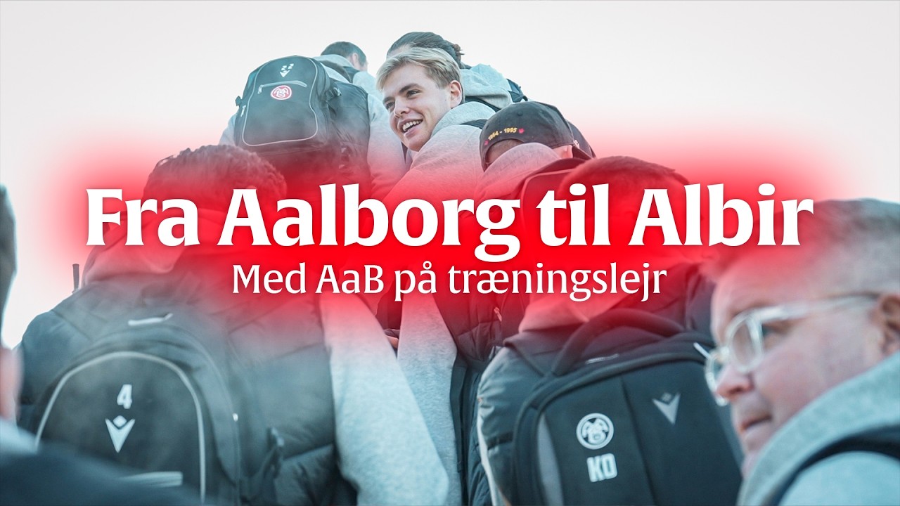 Med AaB fra Aalborg til Albir