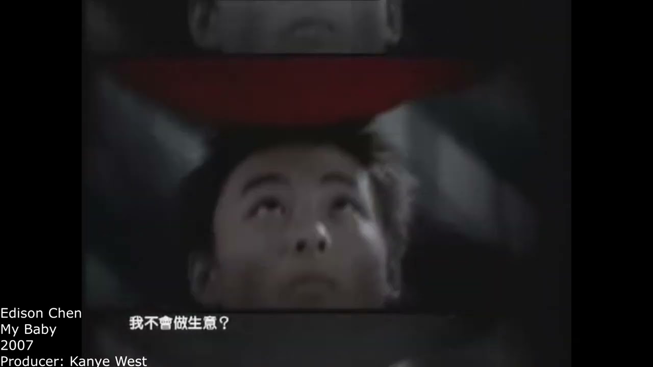Sampled by Kanye West: Edison Chen - My Baby (28)