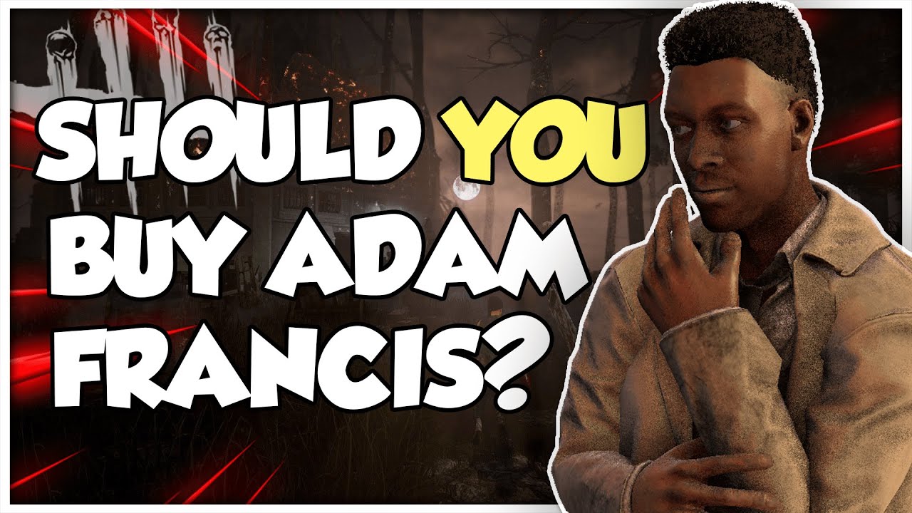 Should YOU Buy Adam Francis?