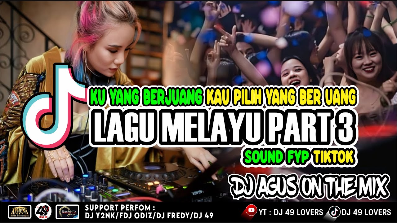 DJ AGUS TERBARU LAGU MELAYU PART 3 PALING GALAU SOUND FYP TIKTOK