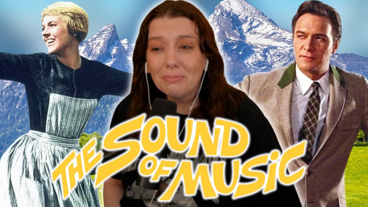 I Watched *THE SOUND OF MUSIC* For The First Time & I Swear I'm FINE | Reaction