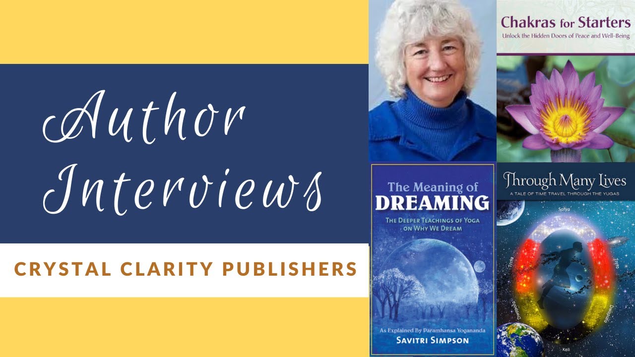 An Author Interview with Nayaswami Savitri by Crystal Clarity Publishers