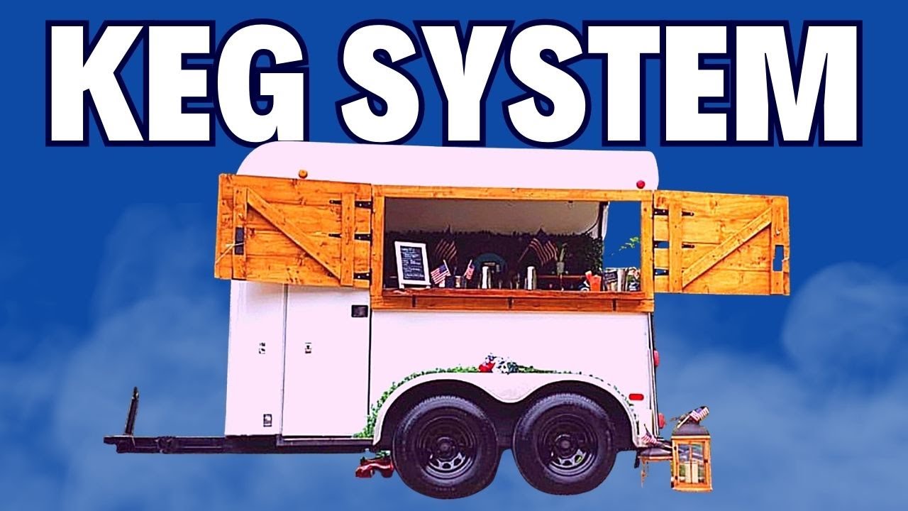 Setting Up A Keg System for a Mobile Bar