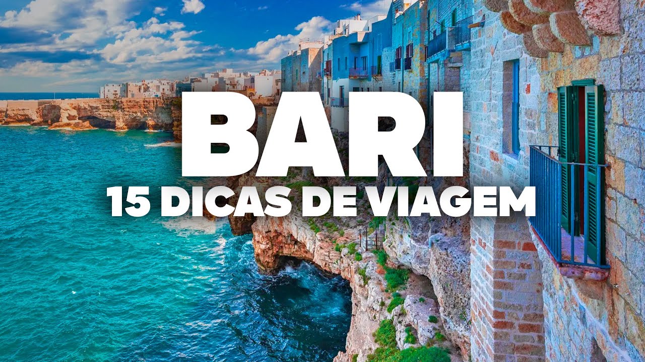 15 DICAS DE VIAGEM DE BARI! N&atilde;o viaje sem ver esse v&iacute;deo!