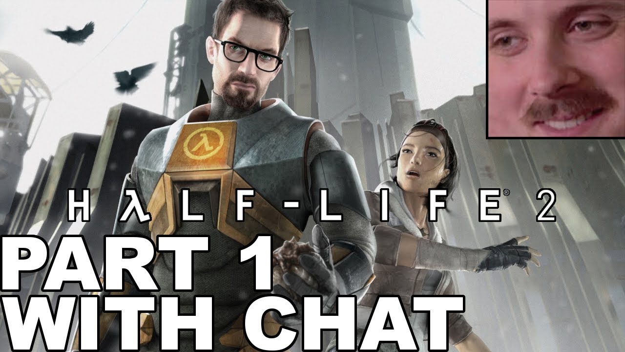 Forsen plays: Half-Life 2 | Part 1 (with chat)
