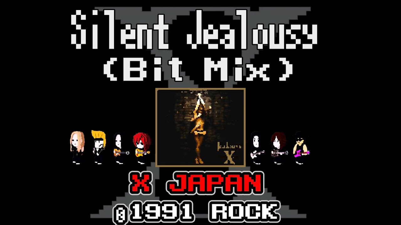 Xjapan「Silent Jealousy」8bit  cover