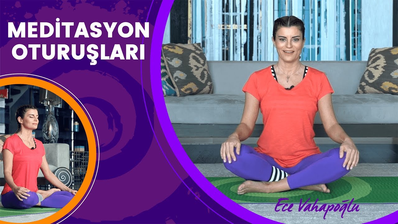 Meditasyon Oturuşları |  Doğru Odaklanma için Temel Oturuşlar!
