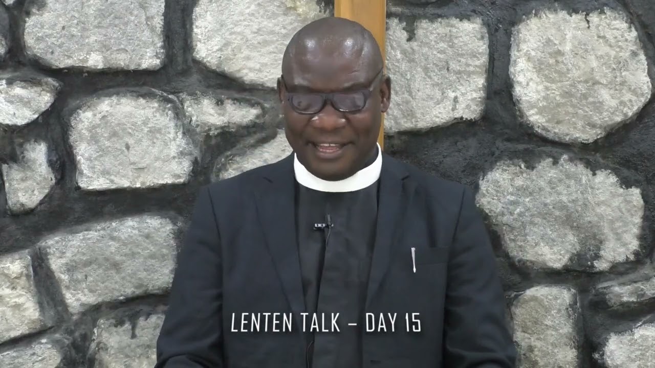 🔥 LENTEN TALK – DAY 15🔥