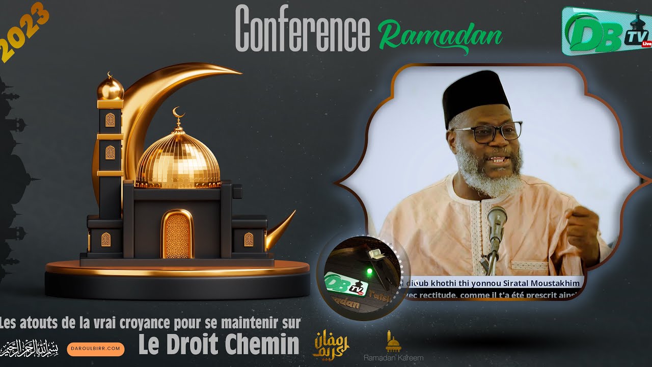Les atouts de la vrai croyance pour se maintenir sur le droit chemin | 09-04-2023 | Oustaz O. SALL