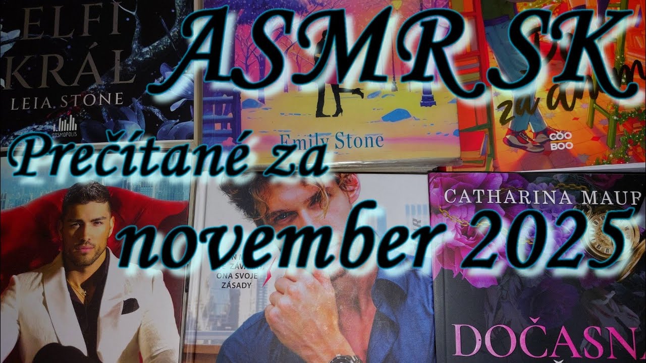ASMR SK - Čítací kútik: Prečítané za november 2025