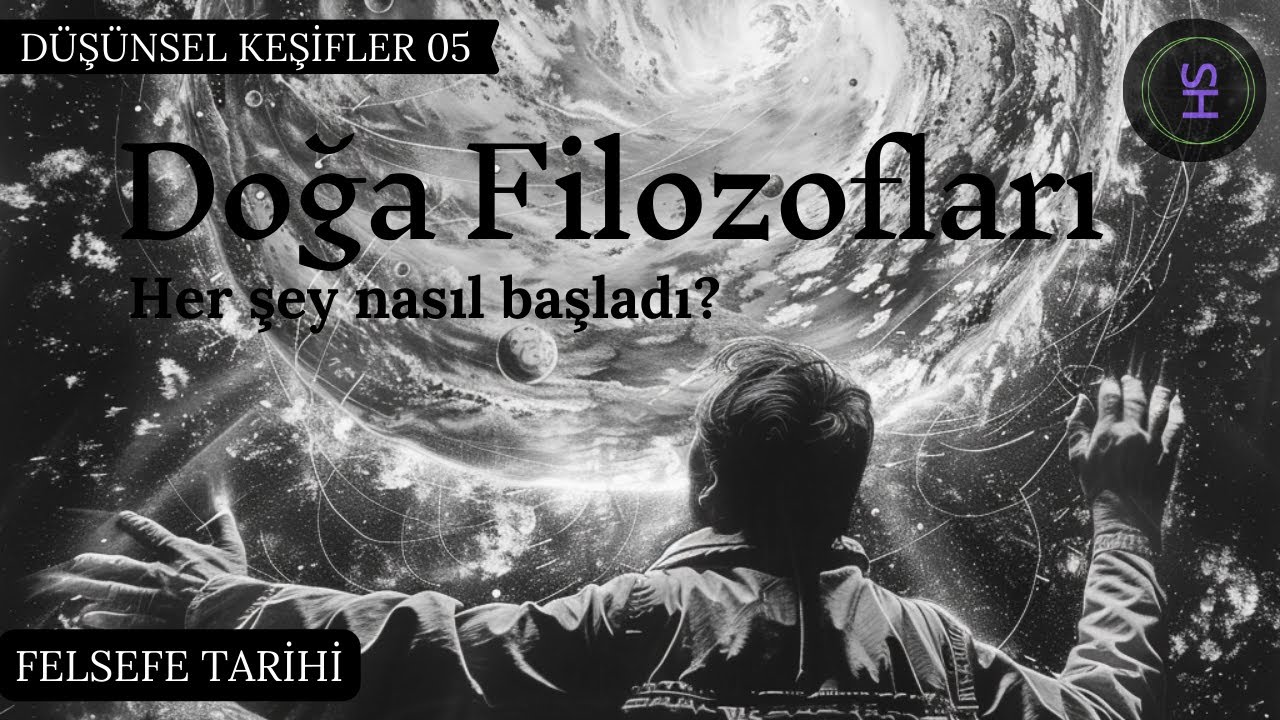 Felsenin Başlangıcında Doğa Filozofları: Evrenin Ana Maddesi (arkhe) Nedir? |    Felsefe Tarihi 01