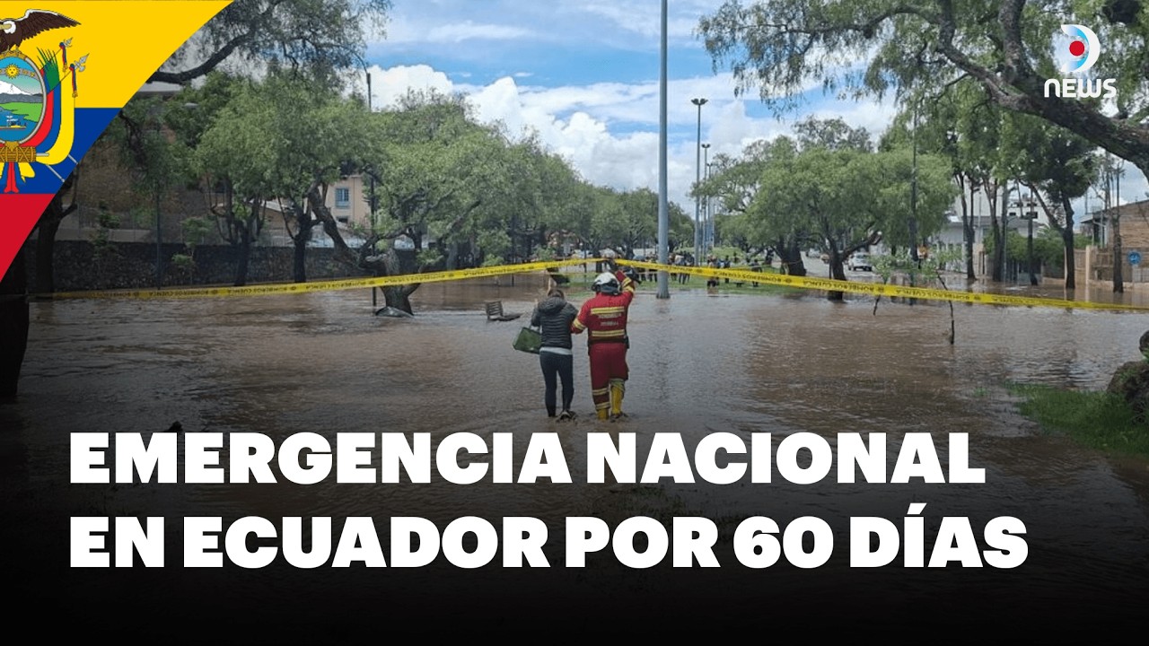 🌧️ Ecuador en emergencia nacional por fuertes lluvias: inundaciones y miles de afectados | DNews
